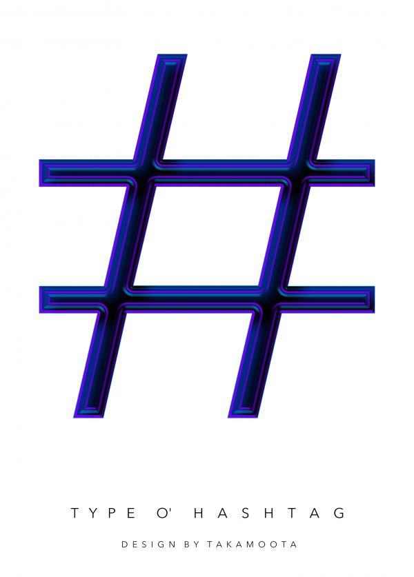 Type O' Hashtag