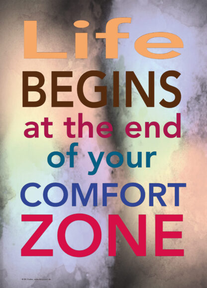 Life begins at the end of your comfort zone