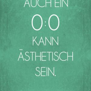 Poster Auch ein 0:0 kann