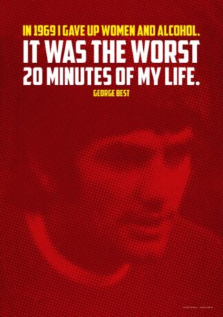 Poster Zitat George Best In 1969 i gave up women