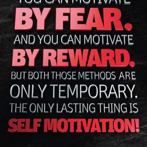 Poster homer rice - you can motivate by fear