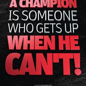 Poster jack dempsey - a champion is someone who gets up when he cant