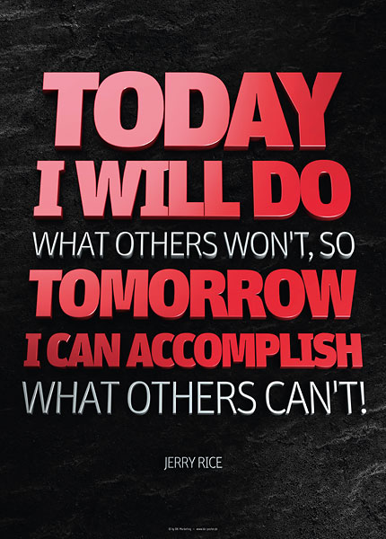 Poster jerry rice - today i will do what others won't