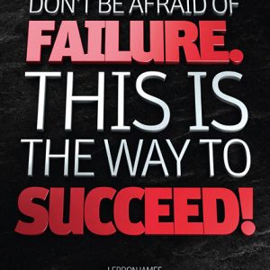 Poster lebron james - dont be afraid of failure
