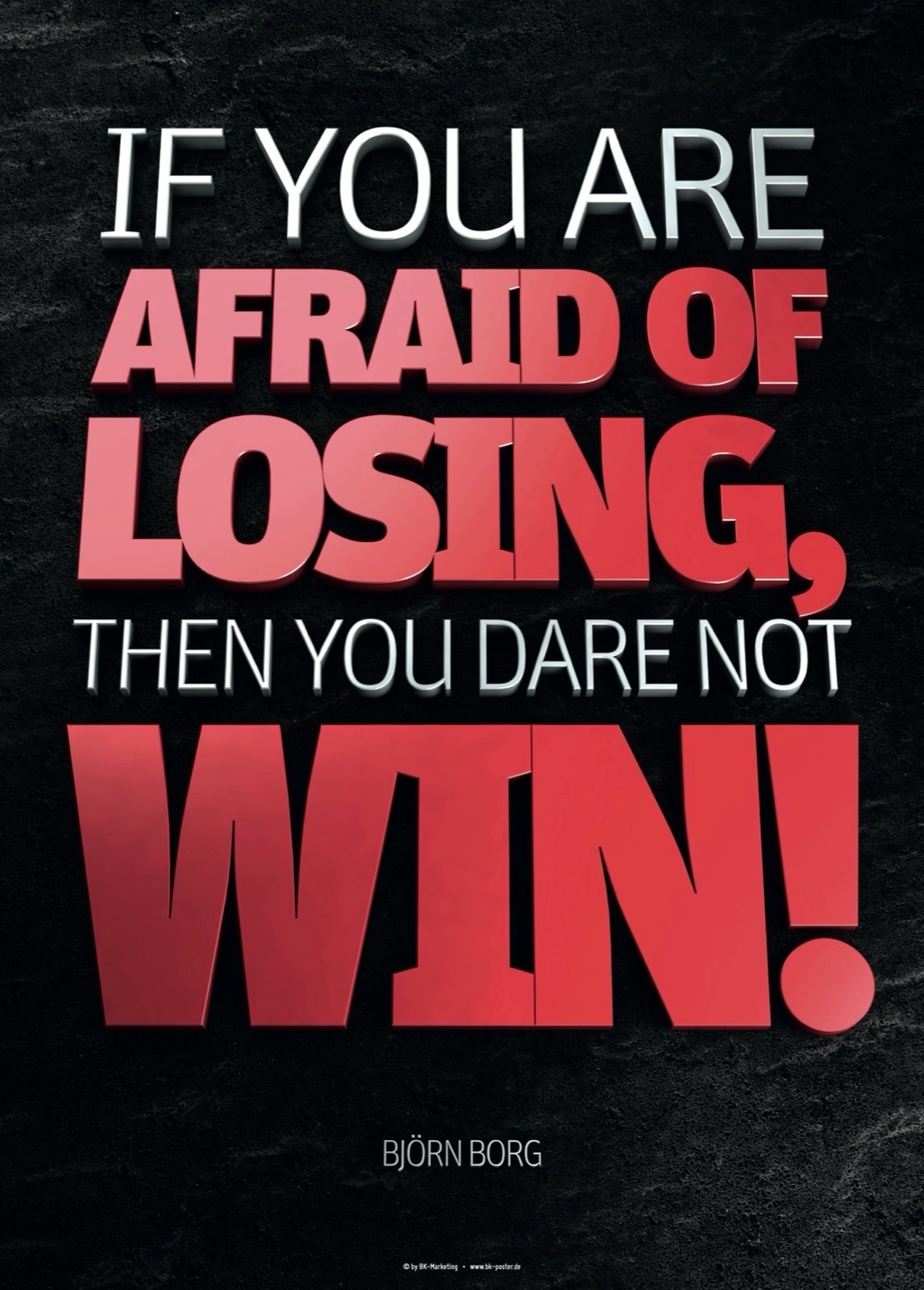 Björn Borg – If you are afraid of losing | Poster und Leinwand 1 Björn Borg – Poster von BK-Poster
