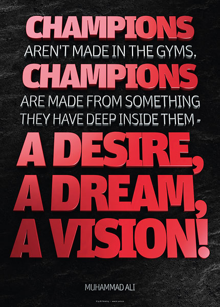Poster muhammad ali - champions arent made in the gyms