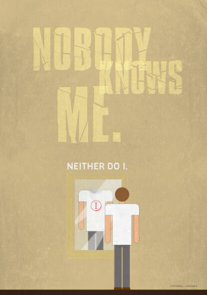 Poster Nobody knows me
