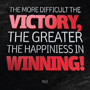 Poster Pele - the more difficult the victory