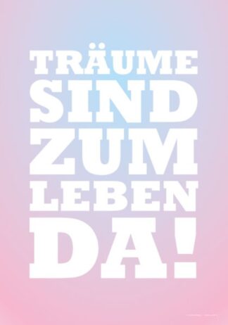 Poster Träume sind zum Leben da