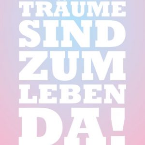 Poster Träume sind zum Leben da