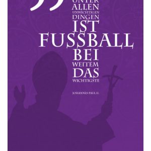 Poster Zitat Johannes Paul II. Fußball
